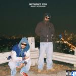 Larry June – Without You (Blxst Interlude) ft Cardo & Blxst