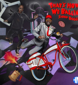 T-Pain – That’s How We Ballin ft. Snoop Dogg