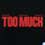 The Kid LAROI – TOO MUCH ft Jung Kook & Central Cee