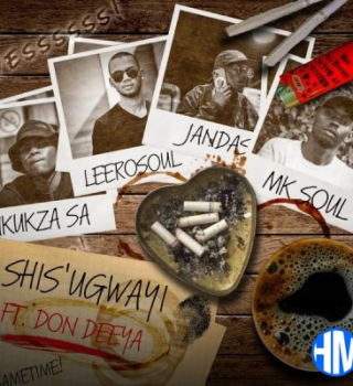 Nkukza SA, LeeroSoul & Jandas ft MK Soul & Don Deeya – Shis’ugwayi Mp3 Download