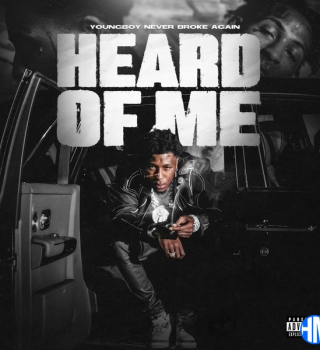 YoungBoy Never Broke Again – Heard Of Me Mp3 Download