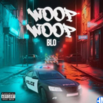 Blo – Woop Woop