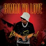 Busy Signal – Gimmi Yo Love