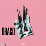 Byron Messia – Draco