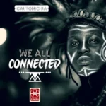 Caltonic SA & Djy Vino – We All Connected Ft. B33kay SA & Mazah