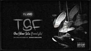 Flvme – The Shoe Fits (Freestyle)