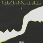 KashCpt ft Priddy Ugly, Frank Cash Casino & Mashbeatz – Give Me Life