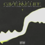 KashCpt – GIVE ME LIFE Ft. Priddy Ugly & Frank Casino