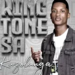 King Tone Sa – Kuzolunga Ft. Ze2 & Oskido