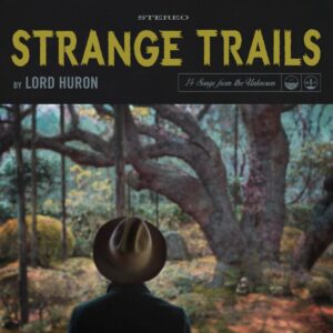 Lord Huron – The Night We Met