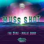 Malie Donn Ft. The 9ine – Muss Shot