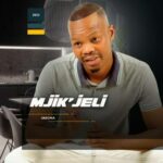 Mjikjeli – Ngifuna wena ft. Malebuli