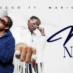 Mocco Genius – Mi Nawe Ft. Marioo