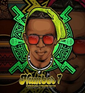 Ntate Stunna – Number 1 ft Malome Vector