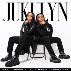 Pabi Cooper – Jukulyn Ft. Jelly Babie & Thama Tee