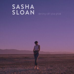 Sasha Alex Sloan – Dancing With Your Ghost