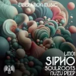 Soulroots – Sipho Ft. Nuzu Deep