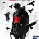 YoungBoy Never Broke Again – Run