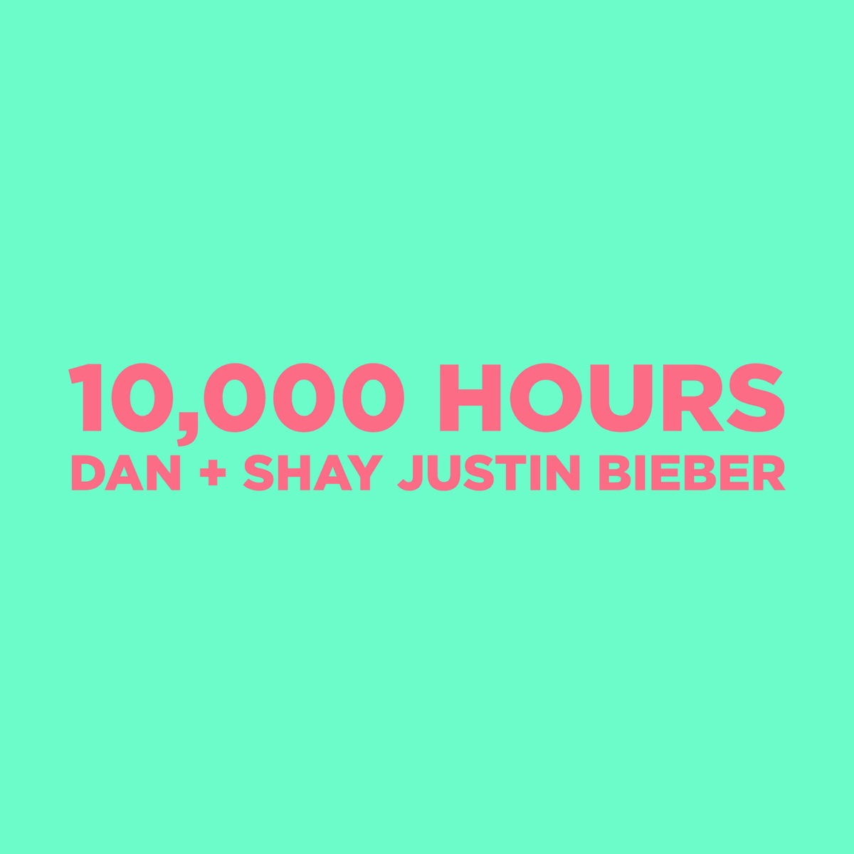 Dan + Shay Ft. Justin Bieber – 10,000 Hours Mp3 Download