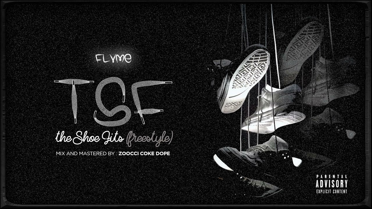 Flvme – The Shoe Fits (Freestyle) Mp3 Download