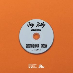 Jay Jody & Kwesta – Number One Mp3 Download