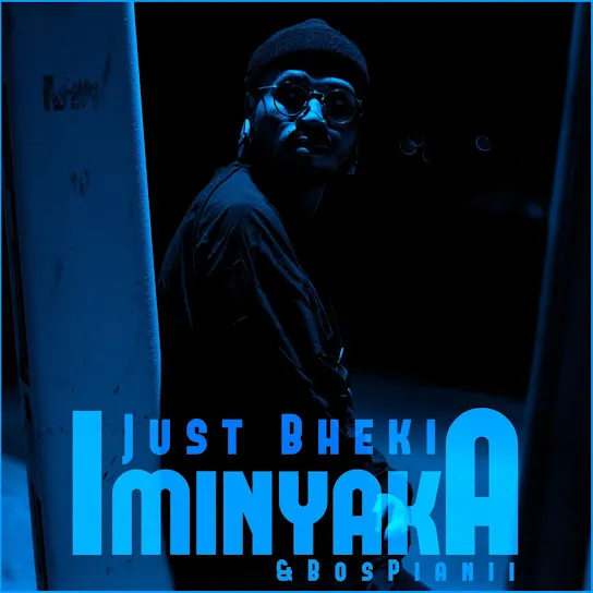 Just Bheki – Iminyaka Ft BosPianii Mp3 Download