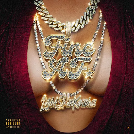LightSkinKeisha – Fine AF Mp3 Download