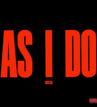 Solo Sae – As I Do Mp3 Download