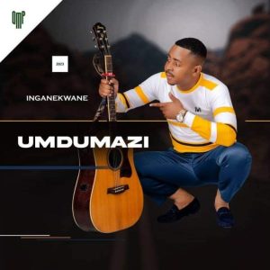 uMdumazi – Thonono Wami Mp3 Download