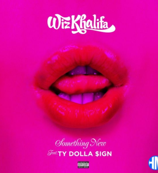 Wiz Khalifa – Something New ft Ty Dolla $ign Mp3 Download