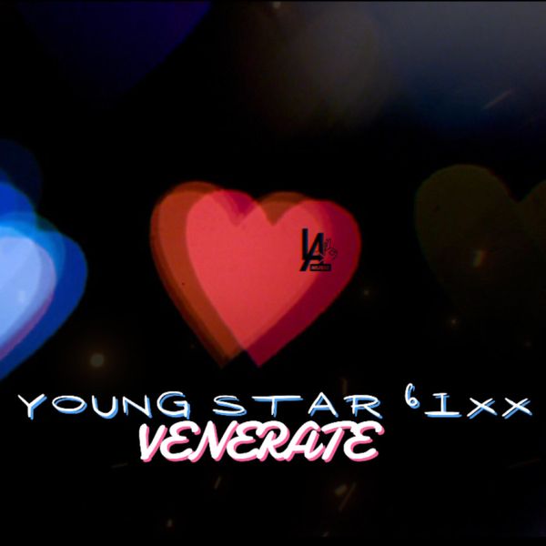 Young Star 6ixx – Venerate Mp3 Download